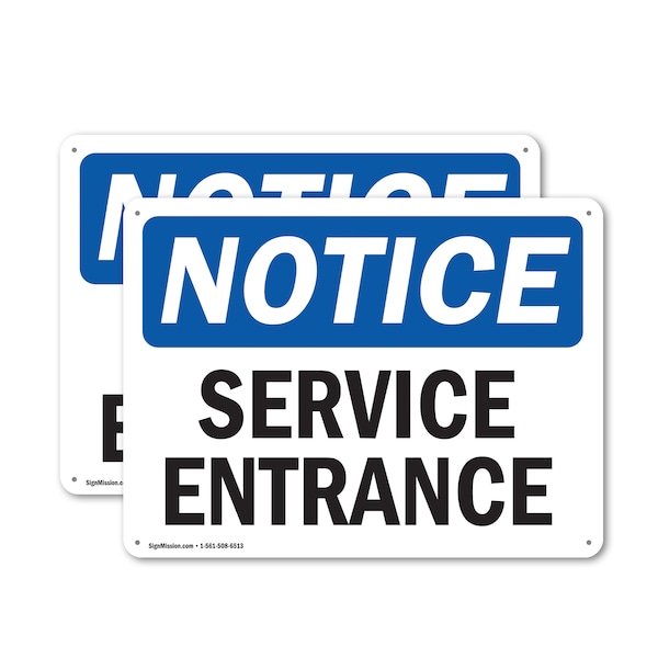 Signmission Service Entrance OSHA Notice Sign, Plastic, 10in W x 7in L, 2PK OS-2PACK-NS-P-710-L-18293 - main